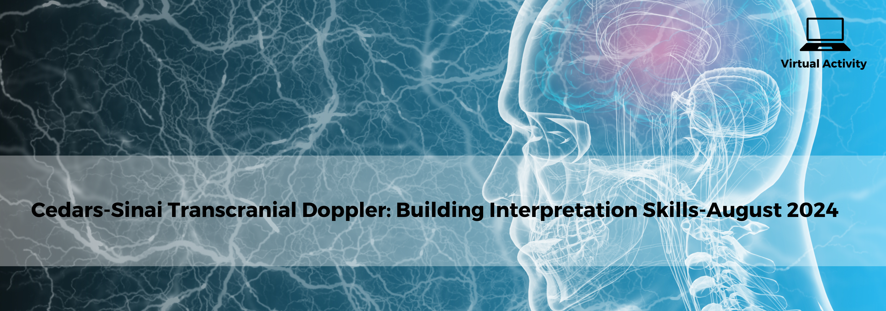 Cedars-Sinai Transcranial Doppler: Building Interpretation Skills-August 2024 Banner